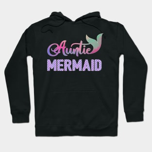 Auntie Mermaid Hoodie